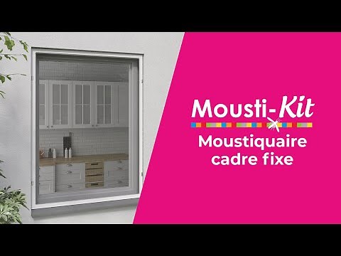 [GUIDE] Montage moustiquaire Cadre fixe