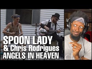 She Is Playing With a Spoon!? Chris Rodrigues & The Spoon Lady - Angels In Heaven | Reaction