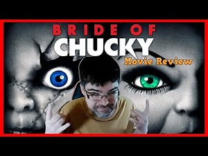 Bride of Chucky (1998) Movie Review