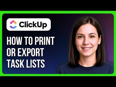How To Print Or Export Task Lists In ClickUp