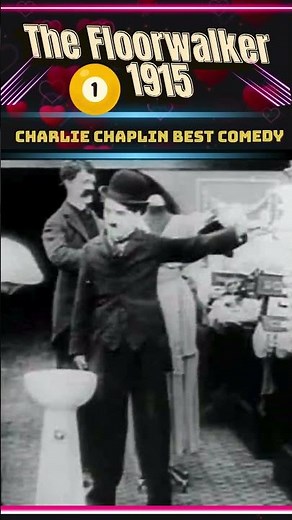 The Floorwalker-1915 (1)/Charlie Chaplin Best Comedy