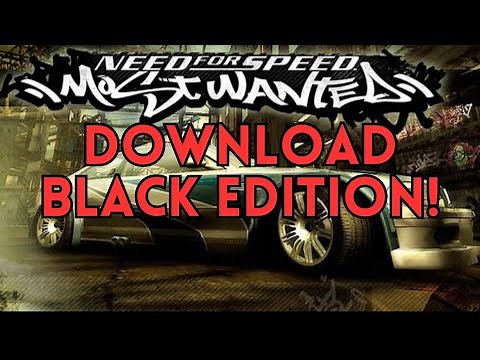 Need For Speed Most Wanted Black Edition Install and Play