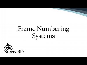 Frame Numbering Systems | Orca3D