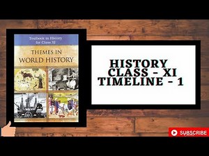 History Class 11th Chapter 1| Timeline - 1| Early Societies
