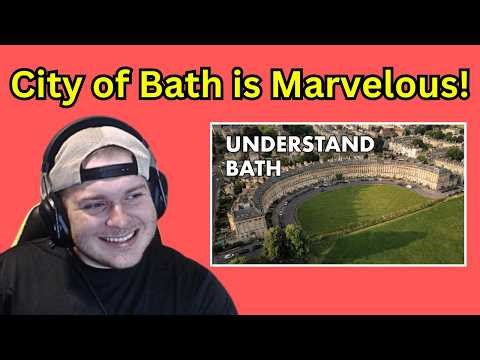 How Bath Became England’s Most Elegant City - Manuel Bravo Reaction