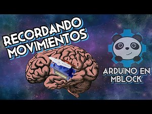 Arduino en mBlock 6: Servomotores con Memoria