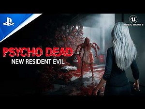 PSYCHO DEAD New Gameplay Demo | EXCLUSIVE PS5 PC Survival Horror like Resident Evil and Parasite Eve