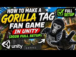 How to Make a Gorilla Tag Fan Game in Unity 2026!!!