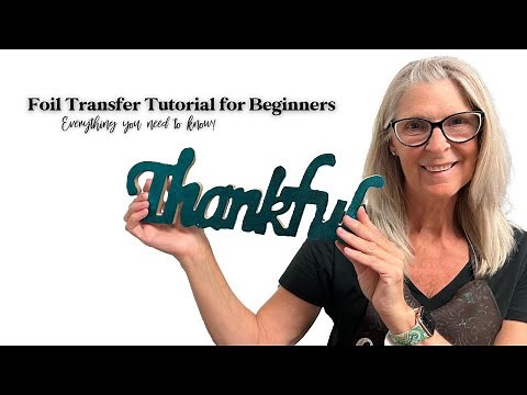 Foil Transfer Tutorial for Beginners