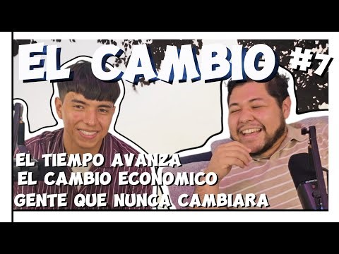 EL CAMBIO