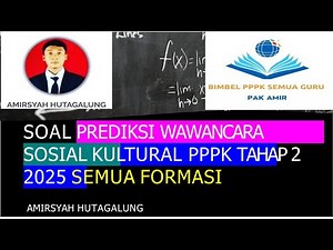 SOAL PREDIKSI WAWANCARA SOSIAL KULTURAL PPPK TAHAP 2 2025 SEMUA FORMASI