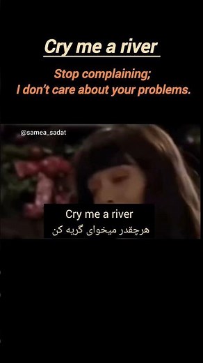 Cry me a river || learn English idioms