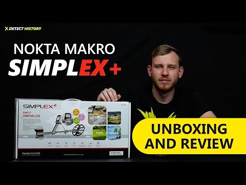 Nokta Makro Simplex+ | The Complete Review & Unboxing (4K VIDEO) - Detect History