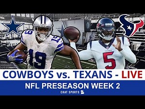 Cowboys vs. Texans Live Streaming Scoreboard, Play-By-Play & Highlights | NFL Preseason Week 2