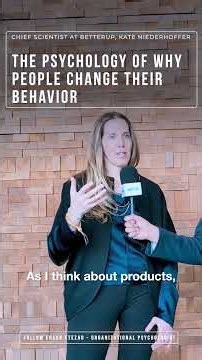 I asked Chief Scientist at BetterUp why people change their behavior.