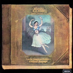 Burgmüller, London Symphony Orchestra, Richard Bonynge - La Péri (Romantic Ballet In Two Acts)