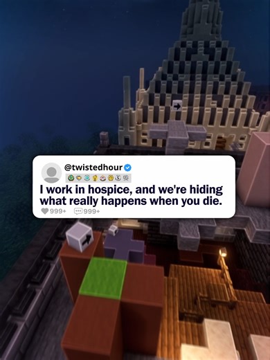 I work in hospice, and we're hiding what really happens when you die.#minecraftparkour #horrortok #horrorstory #paranormal #twistedhour #nosleep #scary