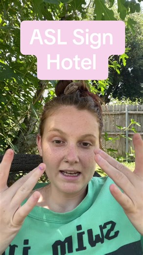 Hotel #signlanguage #asl