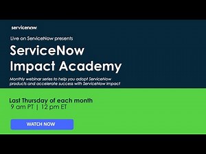 ServiceNow Impact Academy : How to get started with Value Blueprint