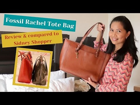 Fossil Rachel Tote Bag Review & Compared with Fossil Sidney