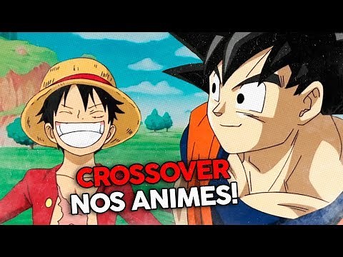 6 CROSSOVERS INCRÍVEIS nos ANIMES!