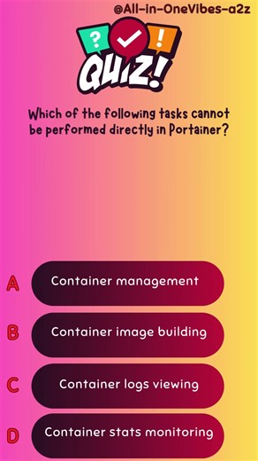 Which of the following tasks cannot be performed directly in Portainer?