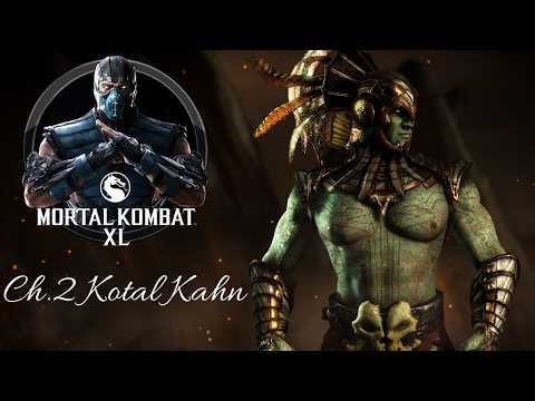Mortal Kombat XL w/Mod - Ch.2 Kotal Kahn