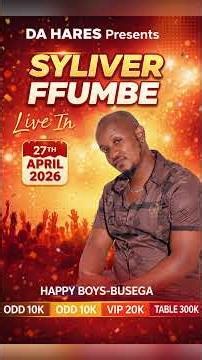 SYLIVER FFUMBE SHOW AT 27th APRIL 2026 at HAPPY BOYS - BUSEGA ‪@VJ_Josh_K_Films_Ug_n_Nigerian‬