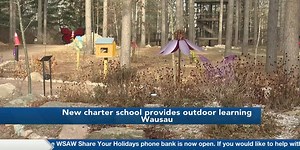 New environmentally-based school in the works to open in Wausau