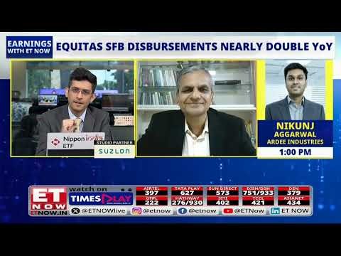 ET Now Interview | P. N. Vasudevan Discusses Equitas SFB’s Q1 FY26-27 Results