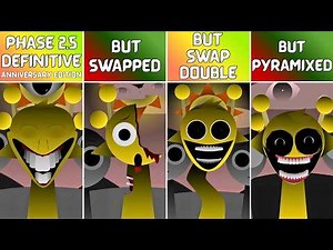 Sprunki Phase 2.5 Definitive (ANNIVERSARY EDITION) vs Swapped vs Swap Double vs Pyramixed
