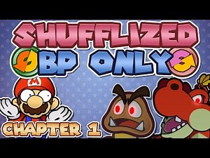 Shufflized BP ONLY Hard Mode [Chapter 1]