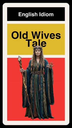 Your Country's Myth 👇 Share the best Old Wives' Story from your country in the comments. The best ones will be featured in our story 😀 An "Old wives' tale" is a piece of advice or a traditional theory that is widely believed but has no basis in scientific fact. Usually passed down by word of mouth! 🗣️ It's a fantastic idiom for social conversations and writing about culture or science. #EnglishLanguage | WordCraft Academy