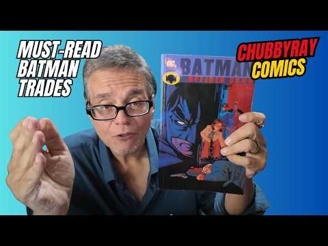 MUST READ BATMAN TRADES