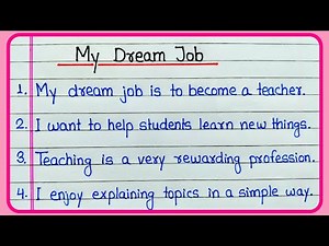 My dream job essay 10 lines | 10 lines essay on My dream job | My dream job Teacher | My dream job