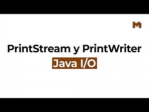 Cómo usar PrintStream y PrintWriter – Curso de Java IO