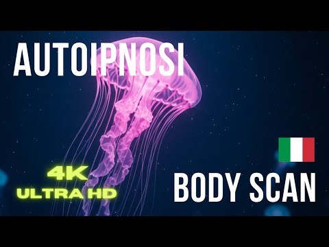Autoipnosi - Body Scan Guidato (4K): Suono Binaurale per il Rilassamento Profondo