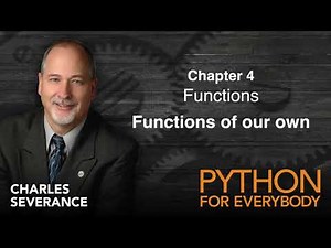 Py4e | Chapter 4 - part2 : Functions of our Own [University of Michigan]