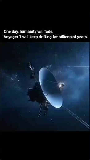 One Day Humanity Will Be Gone... But Voyager 1 Will Keep Traveling 🚀