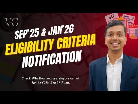 Eligibility Criteria for Sep'25 & Jan'26 Exam
