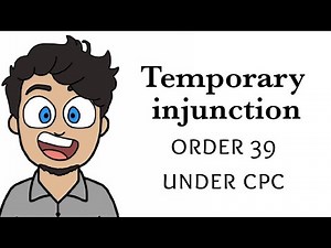 ORDER 39 UNDER CPC || TEMPORARY INJUNCTION || CIVIL PROCEDURE CODE
