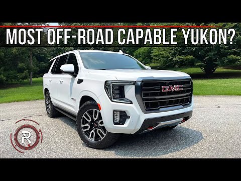 The 2022 GMC Yukon AT4 Is A Capable, But Pricey Off-Road Family SUV