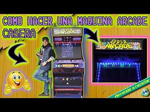 How to make a homemade arcade machine