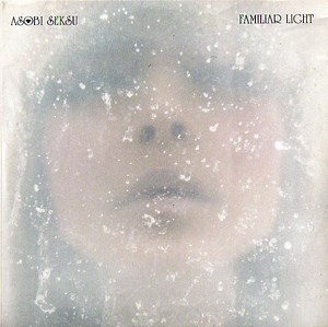 Asobi Seksu - Familiar Light