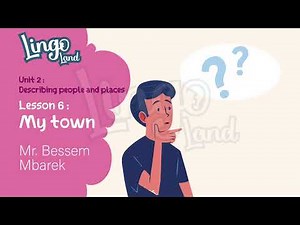 Unit 2 Lesson 6: My town