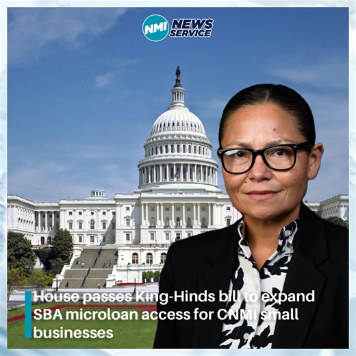 @nminewsservice on Instagram: "The U.S. House passed H.R. 3496 — the Northern Mariana Islands Small Business Access Act — a King-Hinds bill that would extend SBA microloan program eligibility to the CNMI and expand access to microloans of up to $50,000 for small businesses. The bill now heads to the U.S. Senate."