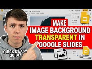 How to Make Image Background Transparent in Google Slides - Step by Step