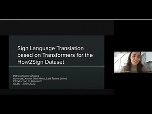 Sign Language Translation based on Transformers for How2Sign | Patricia Cabot Álvarez | UPC 2022