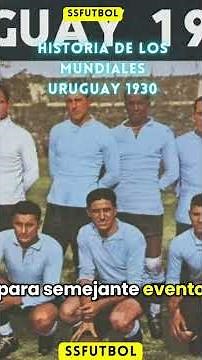 History of the World Cups Part 1 URUGUAY 1930 #football #worldcup