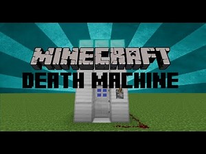 Minecraft Tutorial: Death Machine
